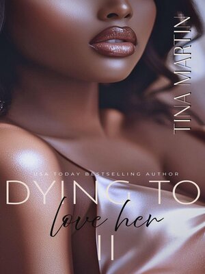 cover image of Dying to Love Her 2